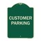 Signmission Designer Series Sign-Customer Parking, Green Heavy-Gauge Aluminum, 24" x 18", G-1824-9855 A-DES-G-1824-9855 - alternate 1